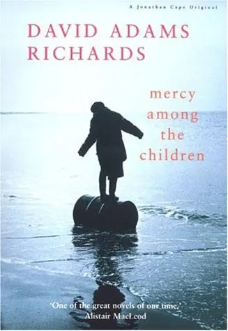 Cover of Mercy among the Children by David Adams Richards