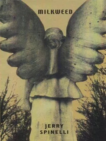 Cover of Milkweed by Jerry Spinelli