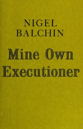 Cover of Mine Own Executioner by Nigel Balchin