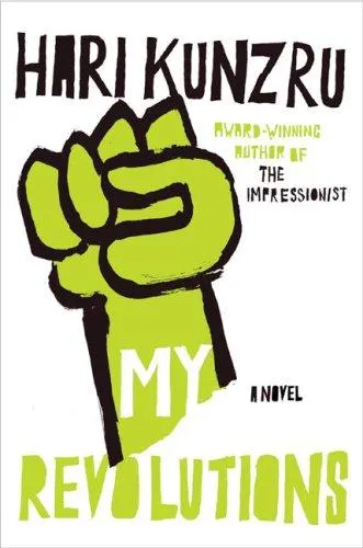 Cover of My Revolutions by Hari Kunzru