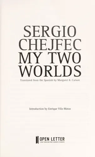 Cover of My Two Worlds by Sergio Chejfec