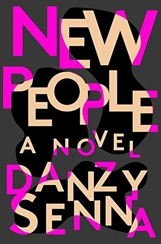Cover of New People by Danzy Senna