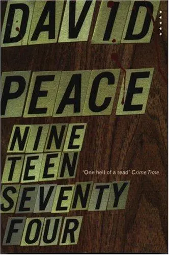 Cover of Nineteen Seventy-Four by David Peace