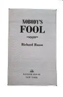Cover of Nobody's Fool by Richard Russo