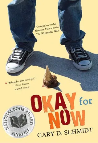 Cover of Okay for Now by Gary D. Schmidt