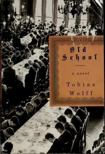 Cover of Old School by Tobias Wolff