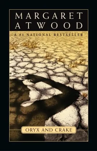 Cover of Oryx and Crake by Margaret Atwood