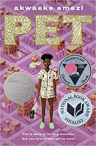 Cover of Pet by Akwaeke Emezi