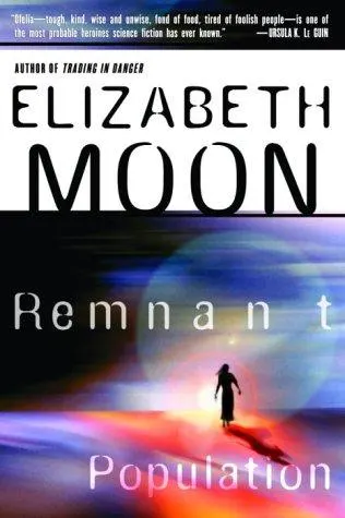 Cover of Remnant Population by Elizabeth Moon