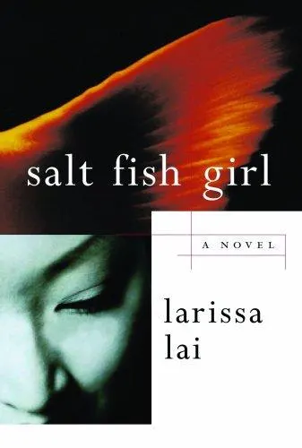 Cover of Salt Fish Girl by Larissa Lai