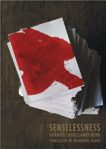 Cover of Senselessness by Horacio Castellanos Moya