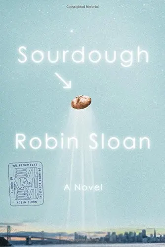 Cover of Sourdough by Robin Sloan