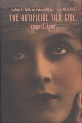 Cover of The Artificial Silk Girl by Irmgard Keun