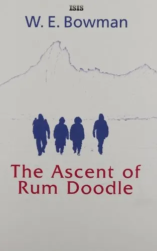 Cover of The Ascent of Rum Doodle by William Ernest Bowman