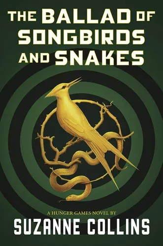 Cover of The Ballad of Songbirds and Snakes by Suzanne Collins