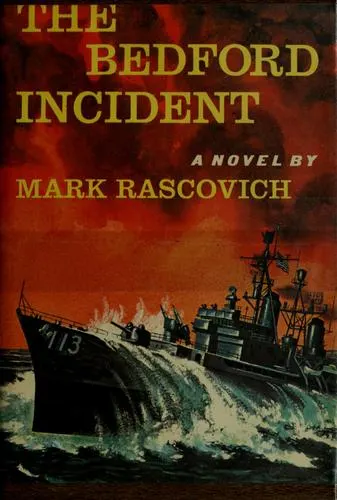 Cover of The Bedford Incident by Mark Rascovich