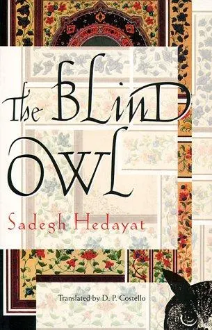 Cover of The Blind Owl by Sadegh Hedayat