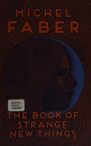 Cover of The Book of Strange New Things by Michel Faber