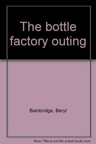 Cover of The Bottle Factory Outing by Beryl Bainbridge