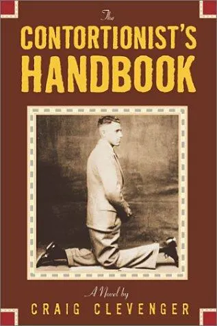 Cover of The Contortionist's Handbook by Craig Clevenger