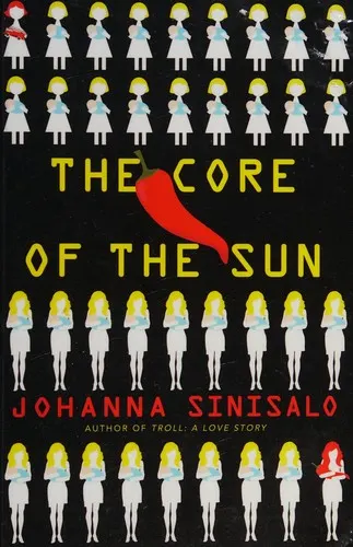 Cover of The Core of the Sun by Johanna Sinisalo