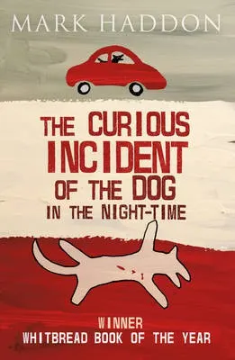 Cover of The Curious Incident of the Dog in the Night-Time by Mark Haddon