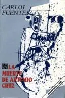 Cover of The Death of Artemio Cruz by Carlos Fuentes