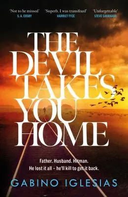 Cover of The Devil Takes You Home by Gabino Iglesias