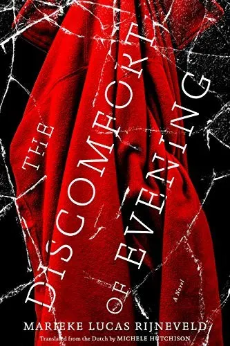 Cover of The Discomfort of Evening by Lucas Rijneveld