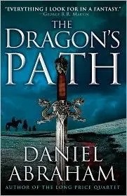 Cover of The Dragon’s Path by Daniel Abraham