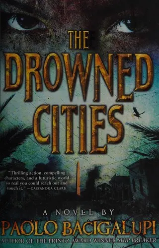 Cover of The Drowned Cities by Paolo Bacigalupi