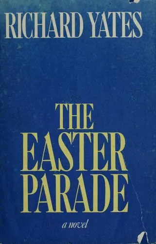 Cover of The Easter Parade by Richard Yates