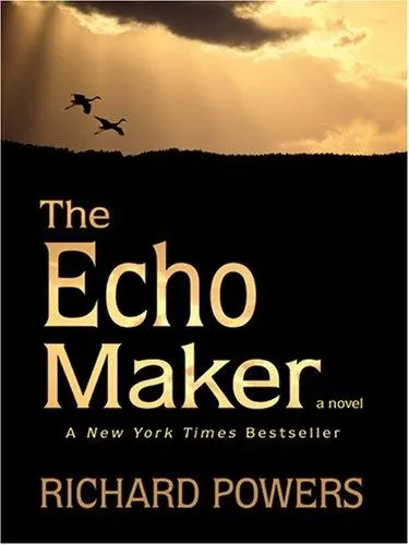Cover of The Echo Maker by Richard Powers