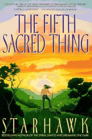 Cover of The Fifth Sacred Thing by Starhawk