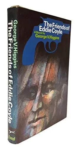 Cover of The Friends of Eddie Coyle by George V. Higgins
