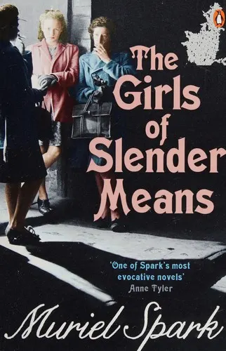 Cover of The Girls of Slender Means by Muriel Spark