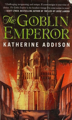 Cover of The Goblin Emperor by Sarah Monette