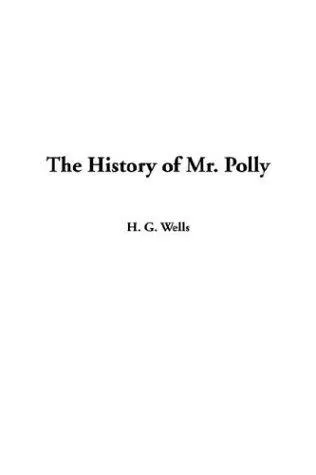 Cover of The History of Mr Polly by H. G. Wells