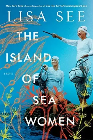Cover of The Island of Sea Women by Lisa See