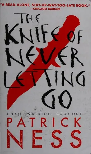 Cover of The Knife of Never Letting Go by Patrick Ness