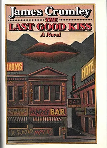 Cover of The Last Good Kiss by James Crumley