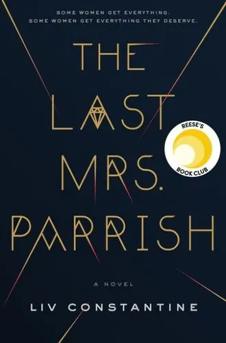Cover of The Last Mrs. Parrish by Liv Constantine