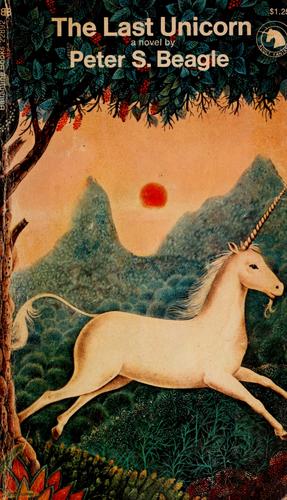 Cover of The Last Unicorn by Peter S. Beagle