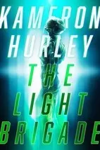 Cover of The Light Brigade by Kameron Hurley
