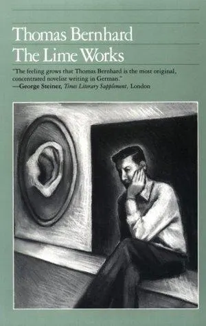 Cover of The Lime Works by Thomas Bernhard
