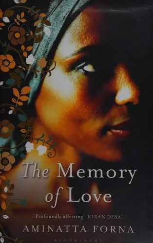 Cover of The Memory of Love by Aminatta Forna