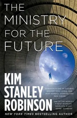 Cover of The Ministry for the Future by Kim Stanley Robinson