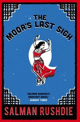 Cover of The Moor's Last Sigh by Salman Rushdie