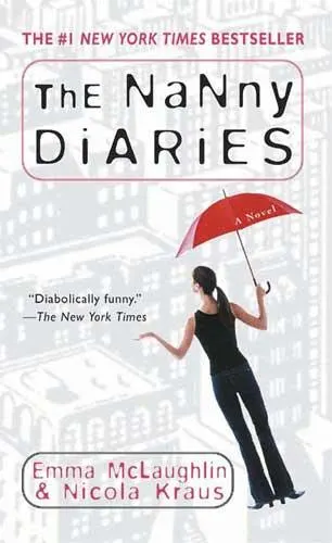 Cover of The Nanny Diaries by Emma McLaughlin, Nicola Kraus
