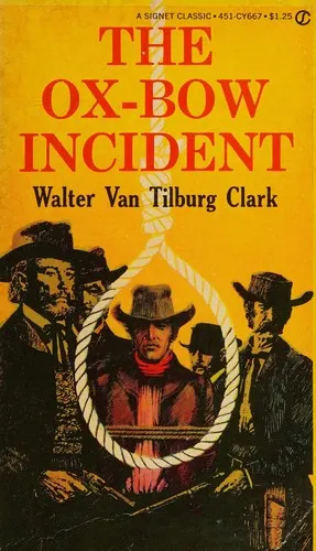 Cover of The Ox-Bow Incident by Walter Van Tilburg Clark